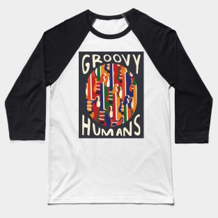 Groovy Humans (Summer Vers.) Baseball T-Shirt